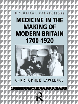 cover image of Medicine in the Making of Modern Britain, 1700-1920